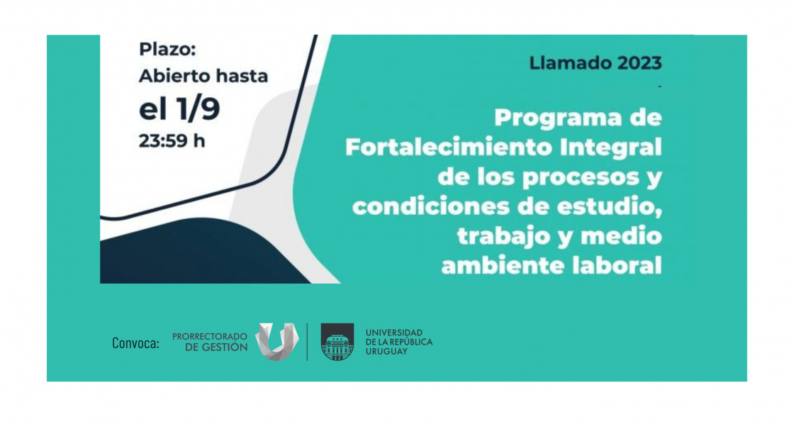 Convocatoria: programa de Fortalecimiento Integral de los procesos y condiciones de estudio, trabajo y medio ambiente laboral