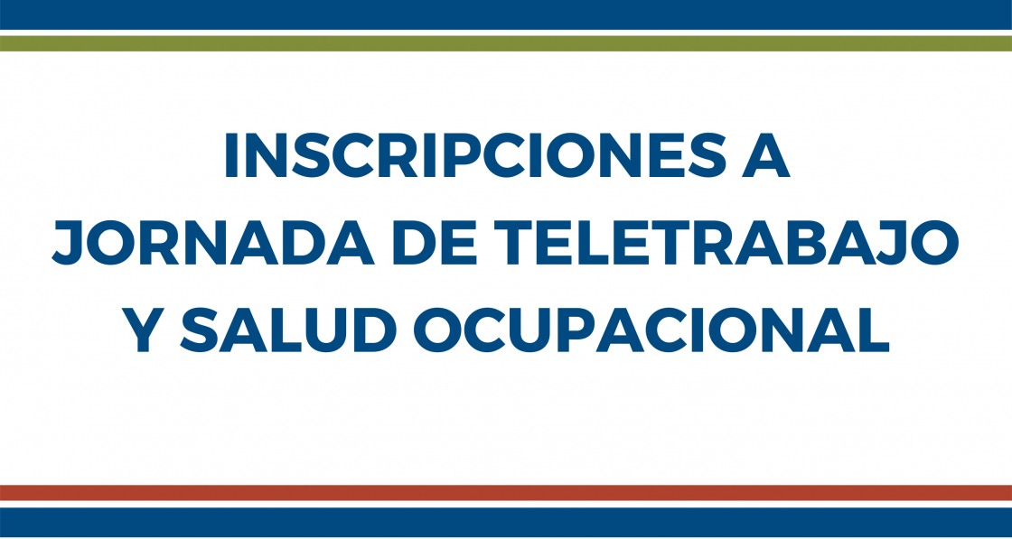 Jornada sobre Teletrabajo y Salud Ocupacional