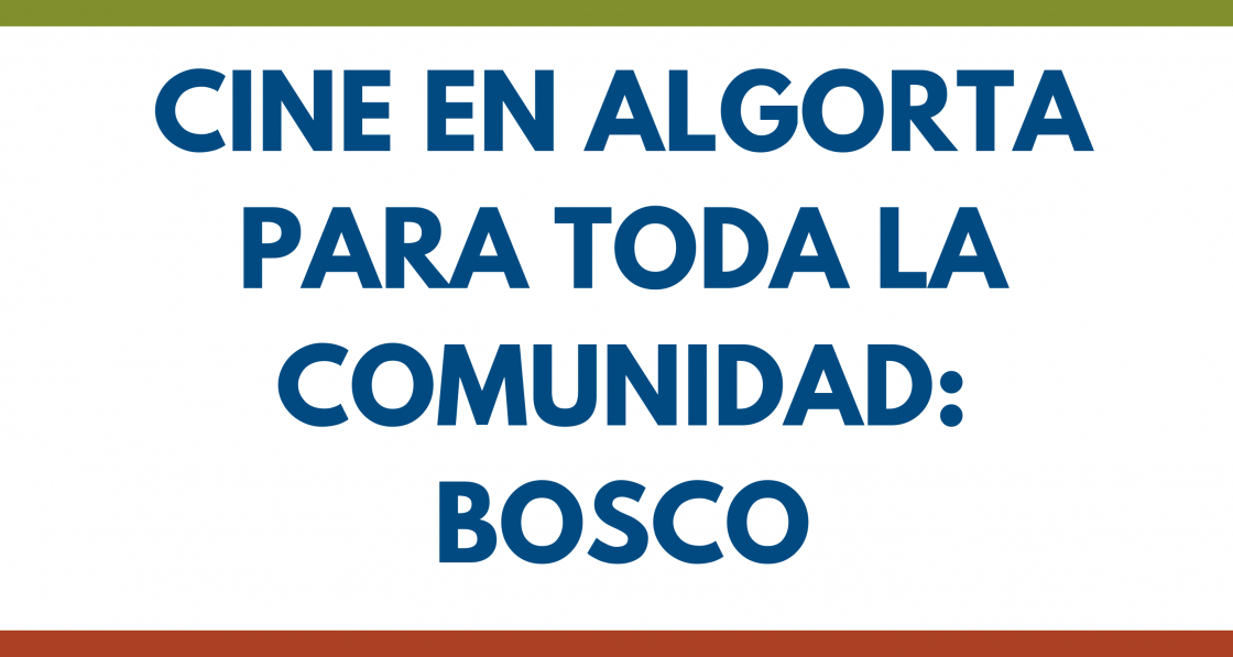 Se proyectará película "Bosco" en Algorta